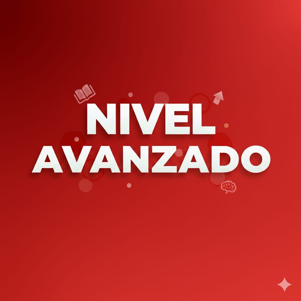 ⭕ NIVEL AVANZADO