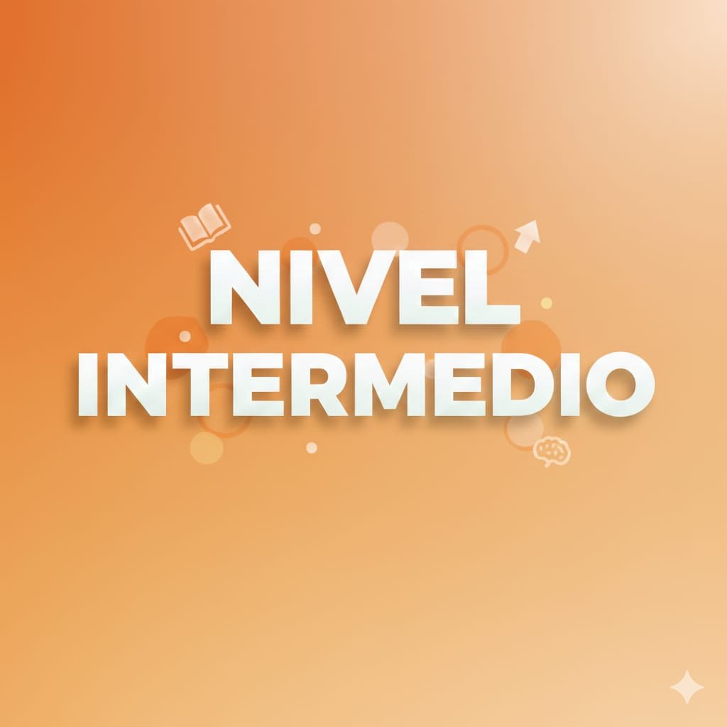 ⭕NIVEL INTERMEDIO